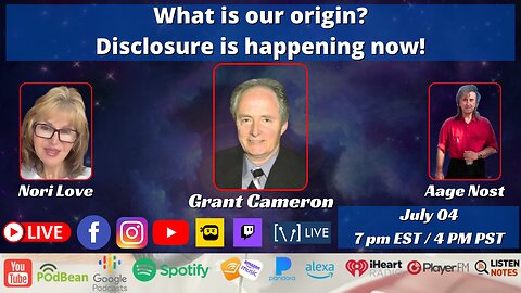 What is our origin? Disclosure is happening now with Grant Cameron!