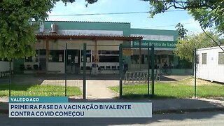 Vale do Aço: Primeira Fase da Vacinação Bivalente contra Covid Começou.