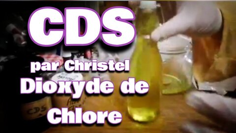 🟡 CDS par Christel - Dioxyde de Chlore