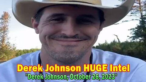 Derek Johnson HUGE Intel: "Derek Johnson, October 26, 2023"