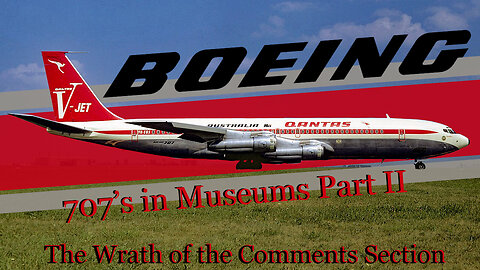 Where are the retired and preserved Boeing 707s? Part II, The Wrath of the Comments section