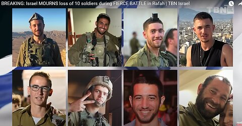 BREAKING Israel MOURNS loss of 10 soldiers during FIERCE BATTLE in Rafah TBN Israel