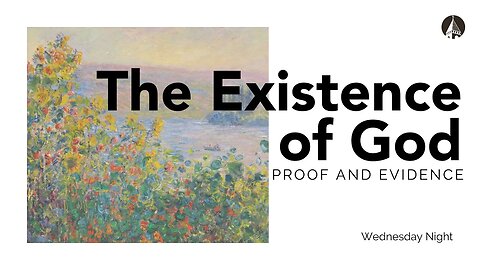 “The Existence Of God (Proof And Evidence)”