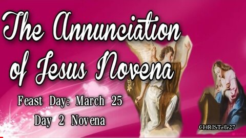 THE ANNUNCIATION OF JESUS NOVENA : Day 2