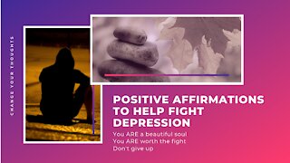 POSITIVE Affirmations to Help Overcome DEPRESSION | HEALING Sadness, Chronic Pain, Anxiety & Fear