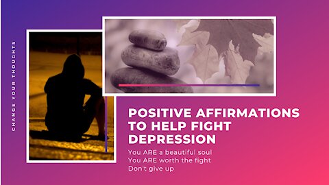 POSITIVE Affirmations to Help Overcome DEPRESSION | HEALING Sadness, Chronic Pain, Anxiety & Fear