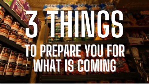 3 things you NEED to prepare you for what is coming