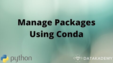 Manage Packages Using Conda