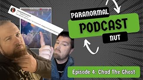 PNP EP 4: Chad the Ghost