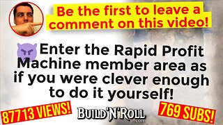 👿 Enter the Rapid Profit Machine member area as if you were clever enough to do it yourself!