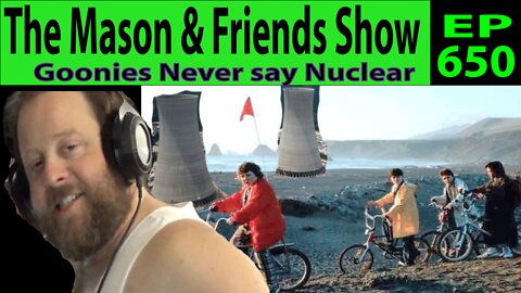 the Mason and Friends Show. Episode 650