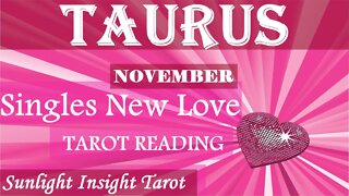 TAURUS SINGLES | You Cleared The Path!🥰Divine is Sending You New Love!💗November 2022