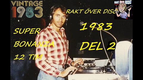 1983 PART 2 RAKT ÖVER DISC MED CLABBE ALL SHOWS 12 TIM GREAT MUSIC