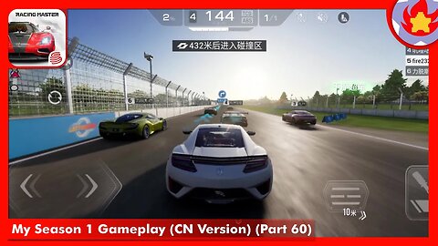 My Season 1 Gameplay (CN Version) (Part 60) | Racing Master