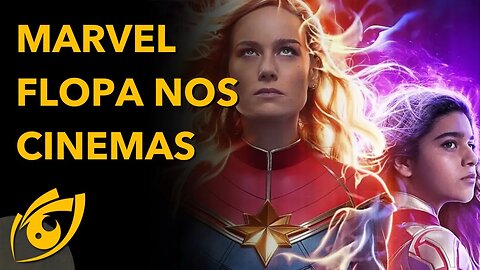 AS MARVELS fracassa em BILHETERIAS em sua estreia