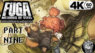 (PART 09) [Enter Wappa & her Affinity Quest] Fuga: Melodies of Steel