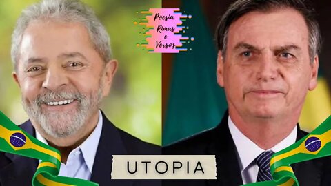 Lula ou Bolsonaro, vote! Faça valer seu direito de escolha! - Utopia