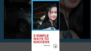 3 Simple Ways to Succes