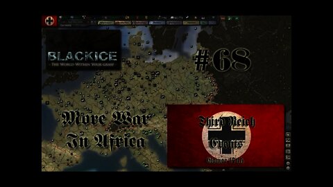 Let's Play Hearts of Iron 3: TFH w/BlackICE 7.54 & Third Reich Events Part 68 (Germany)