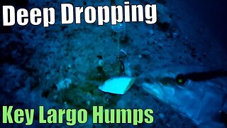 Deep Dropping the Key Largo Humps in Rough Conditions | Catch N Cook