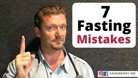 7 Common Intermittent Fasting Mistakes 2021