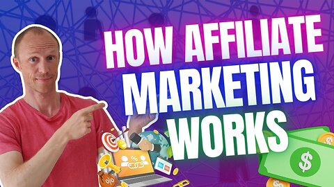 How Affiliate Marketing Works Step-by-Step (REALISTIC Approach)