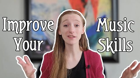 One Musical Skill That Will Elevate Your Skills | How to Improve Your Musicality