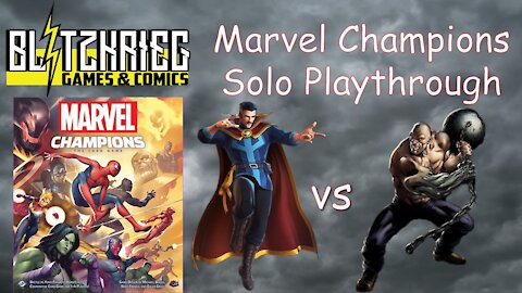 Doctor Strange vs Absorbing Man Marvel Champions LCG Solo Playthrough