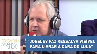 "Joesley Batista faz ressalva visível para livrar a cara do Lula”, diz Augusto Nunes