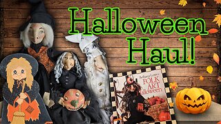 Halloween Haul Folk Art | Joe Spencer Halloween Dolls