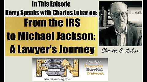 From the IRS to Michael Jackson: A Lawyer's Journey - Charles Lubar #5842