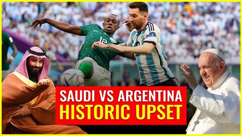 Saudi vs Argentina historic upset