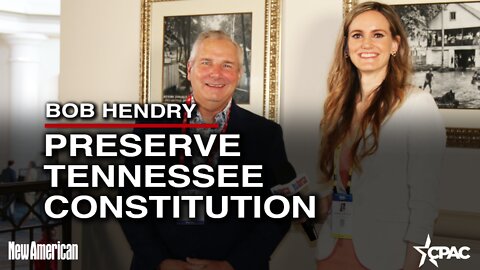 Bob Hendry: Preserve Tennessee Constitution