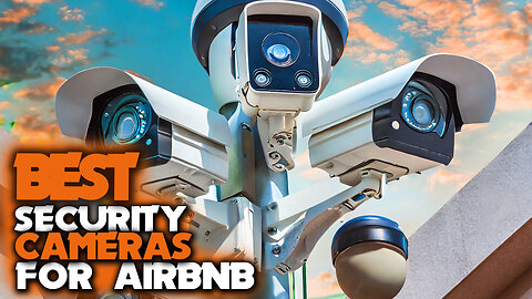 ✅Best Security Cameras for Airbnb 2023 - Best Security Cameras for Airbnb 2024