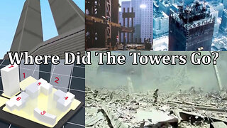 EPIC Edit by 9/11 Revisionist: Where Did The Towers Go?