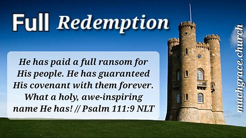 Full Redemption II (1) : Redemptive Covenant Names of God (The LORD Our Provider)