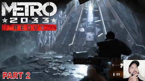 Metro 2033 Redux | Dead City Was Once Beautiful | Part 2