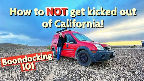 VanLife | how to NOT get kicked out + best TIPS for boondocking