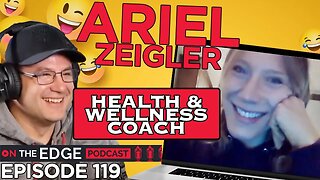 E119: Success Through Positive Health & Wellness with Ariel Zeigler