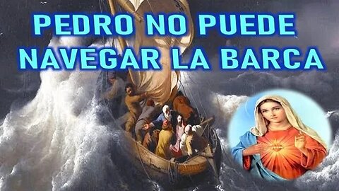 PEDRO NO PUEDE NAVEGAR LA BARCA - MARIA SANTISIMA A GISELLA CARDIA 3 FEBRERO 23