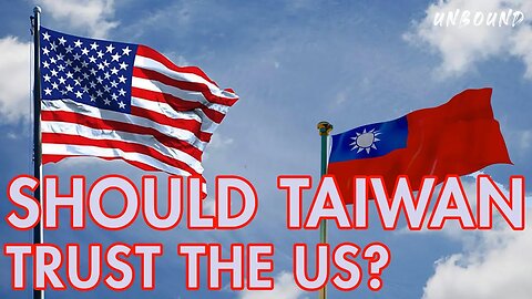 Should Taiwan Trust the US? | David Woo