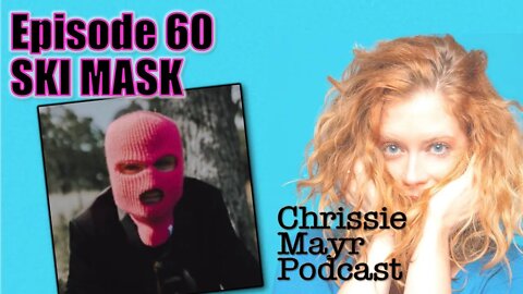 CMP 060 - Ski Mask - From Podcast Fan to Host