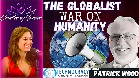 Ep.406: The Globalist War On Humanity w/ Patrick Wood | The Courtenay Turner Podcast