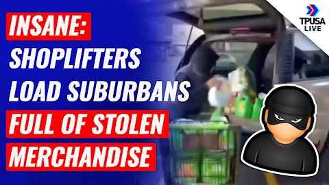 INSANE: Shoplifters Load Suburbans Full Of Stolen Merchandise
