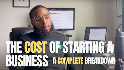 The Cost of Starting a Business: A Complete Breakdown
