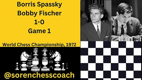 Fischer - Spassky, 1972, Game 1