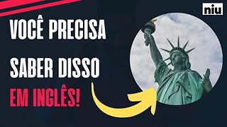 A PRIMEIRA COISA QUE VOCÊ TEM QUE SABER NO INGLÊS!