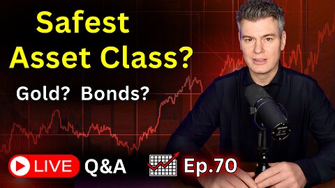 Safest Asset Class for a Market Crash? - Ep.70