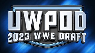 The 2023 WWE UWPod Draft