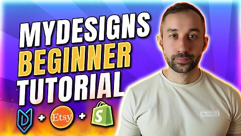 MyDesigns Explained for BEGINNERS! Full Guide (Shopify, Etsy Print on Demand & Digital Downloads)